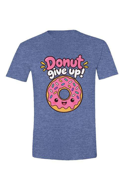 Heather royal t-shirt with Donut give up! over a pink-frosted donut with sprinkles, flat front view on white.